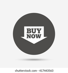 Buy now sign icon. Online buying arrow button. Gray circle button with icon. Vector