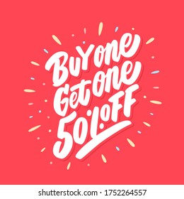 Buy One Get One 50% Off! BOGO Sale. Vector Lettering Icon.