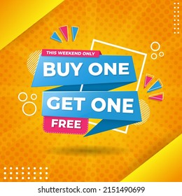 Buy one get one banner promotion. for social media and web. this weekend only. svg