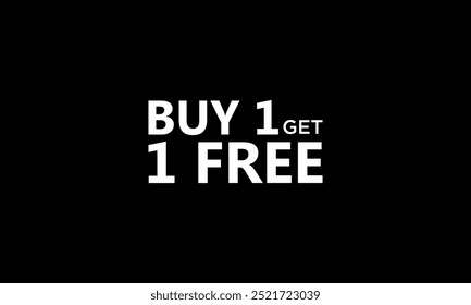 Compre uno y obtenga uno gratis, compre 1 y obtenga 1 tipografía de Vector de Anuncio de promoción de ventas.