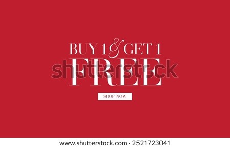 Buy one get one free, buy 1 get 1 sales promotion banner vector typography.