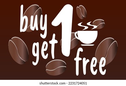 buy one get one free coffee, promo flyer for coffee shops. vector illustration.