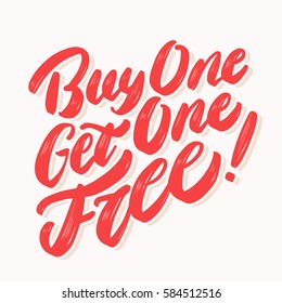 Buy One Get One Free! Lettering.