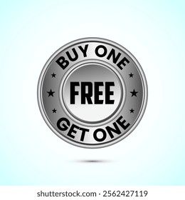 Buy one, get one free special offer label. Sale retail business promotion button