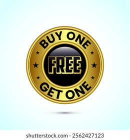 Buy one, get one free special offer label. Sale retail business promotion button