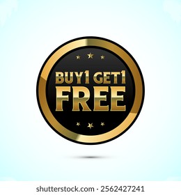 Buy one, get one free special offer label. Sale retail business promotion button