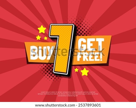 Buy one get one free. Special promo offer tag buy and get free