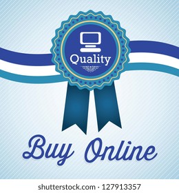 Buy Online Label of quality. Vector illustration