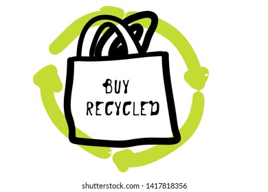 Buy recycled. Zero waste sign. Hand lettering illustration for your design.