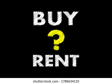 Buy or rent writing text on black chalkboard. vector illustration