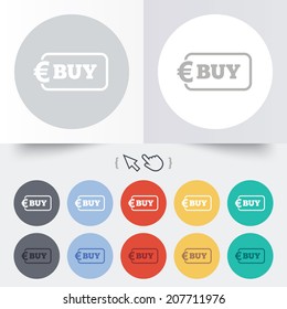 Buy sign icon. Online buying Euro eur button. Round 12 circle buttons. Shadow. Hand cursor pointer. Vector