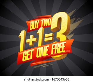 Buy two get one free sale banner, 1+1=3 lettering