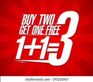 Buy two get one free sale design.