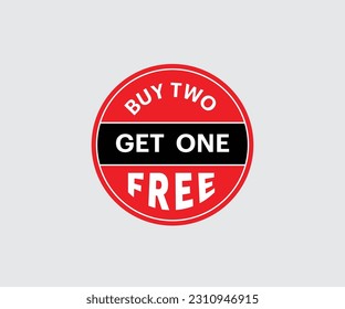 Buy two, get one free: buy two, get one free template voucher or coupon set. Special shop store discount tag, sticker, label to buy two product for price of one vector illustration isolated on white