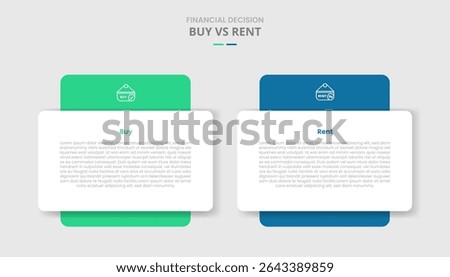 buy vs rent comparison for infographic with round box with big block at behind drop shadow style with two point list information vector