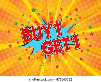 Buy1 Get 1, wording in comic speech bubble on burst background, EPS10 Vector Illustration