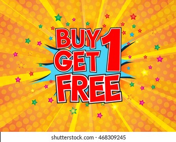 Buy1 Get1 Free, wording in comic speech bubble on burst background, EPS10 Vector Illustration