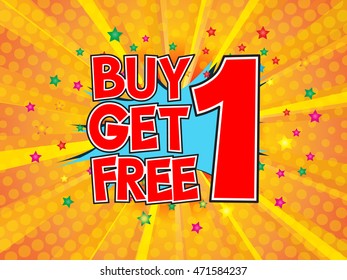 Buy1 Get1 Free, wording in comic speech bubble on burst background, EPS10 Vector Illustration