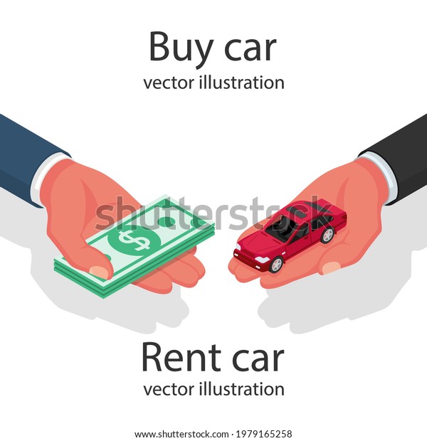 Buying or renting a car. Red car and money holding in\
hand. Vector illustration isometric design. Isolated on white\
background. 