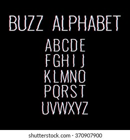 Buzz Alphabet. Glitch. Distortion. Concept For Your Logo. Vector Illustration
