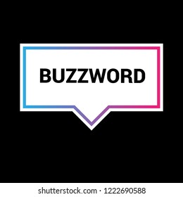 buzzword sign,label.buzzword speech bubble. features tag sign,banner