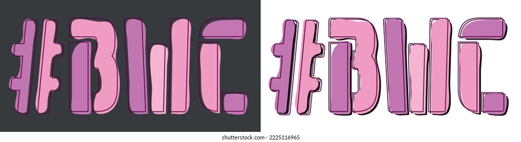 BWC Hashtag. Isolate curves doodle letters. Set 2 in 1. Pink, Purple colors. Popular Hashtag #BWC for social network, Adult web resources, mobile apps, games. Stock vector.