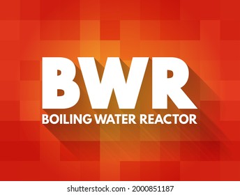 BWR - Boiling Water Reactor acronym, abbreviation concept background