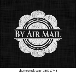 By Air Mail written on a chalkboard