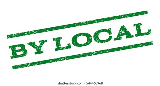 By Local watermark stamp. Text caption between parallel lines with grunge design style. Rubber seal stamp with dirty texture. Vector green color ink imprint on a white background.