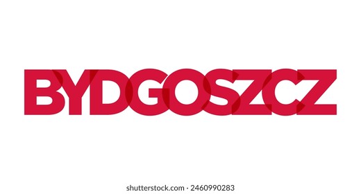 Bydgoszcz in the Poland emblem. The design features a geometric style, vector illustration with bold typography in a modern font. The graphic slogan lettering.