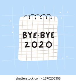 Bye bye 2020. Hand drawn vector illustration on blue background.