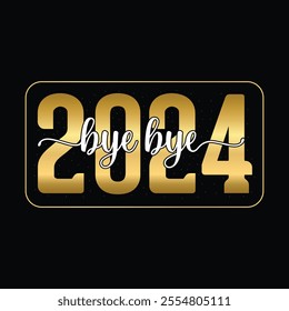 Bye bye 2024. Greeting invitation card, and farewell party Celebration template.