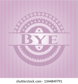Bye badge with pink background