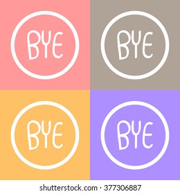 BYE! Comic Speech Vector EPS10, Great for any use.