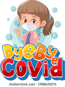 Bye Bye Covid font with a girl wearing mask illustration