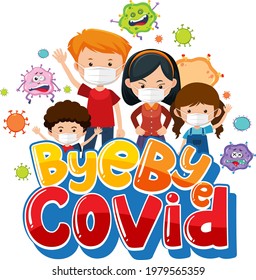 Bye Bye Covid font with many kids wearing mask illustration