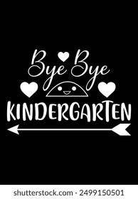 Bye bye kindergarten EPS file for cutting machine. You can edit and print this vector art with EPS editor.