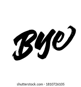 Bye Lettering Brush Calligraphy Hand Drawn Stock Vector (Royalty Free ...