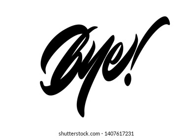 Bye lettering.Vector calligraphy. Hand drawn lettering design. Photo overlay. Typography for banner, poster or clothing design. - Vector
