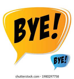 Bye retro speech balloon vector