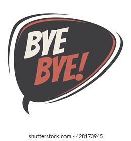 bye bye retro speech bubble