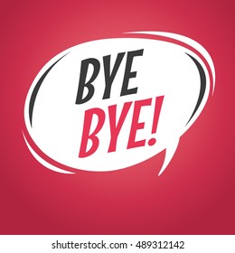 Bye bye retro speech bubble vector