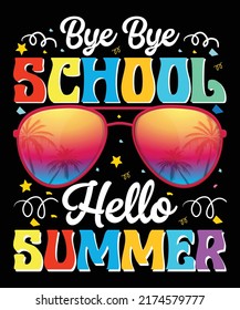 Bye Bye School Hello Summer Sunset Stock Vector (Royalty Free ...