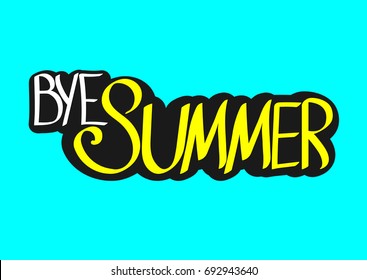 bye Summer, isolated lettering sticker, words design template, vector illustration