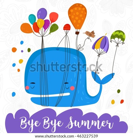 Bye Bye Summer-Awesome whale card.Cute happy whale.Lovely childish card in stylish colors