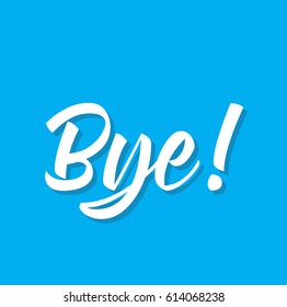 Bye Bye Images Stock Photos Vectors Shutterstock