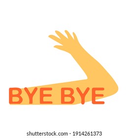 BYE BYE text illustrative sign sticker stamp with human hand