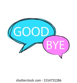 Bye Bye, Vector hand drawn illustration on white background.