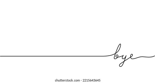 Bye word - continuous one line with word. Minimalistic drawing of phrase illustration.