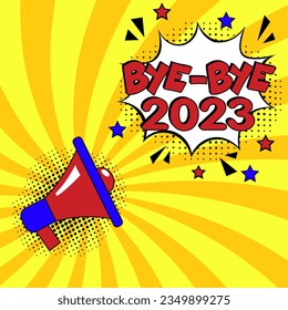 Bye-Bye, 2023! Calligraphy illustration with brush pen to New Year!  Comic book explosion with text Bye-Bye, 2022. Vector bright cartoon illustration in retro pop art style. 